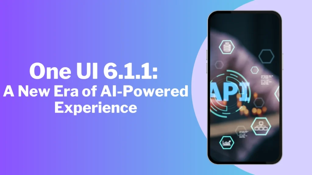 One UI 6.1.1