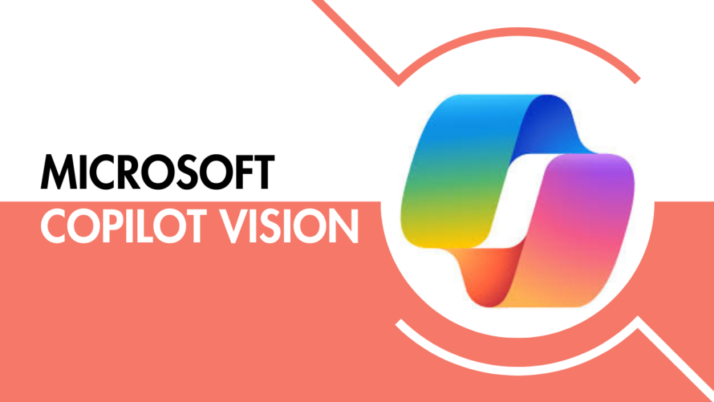 Microsoft Copilot Vision