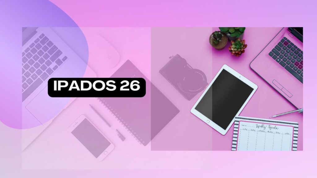 iPadOS 26